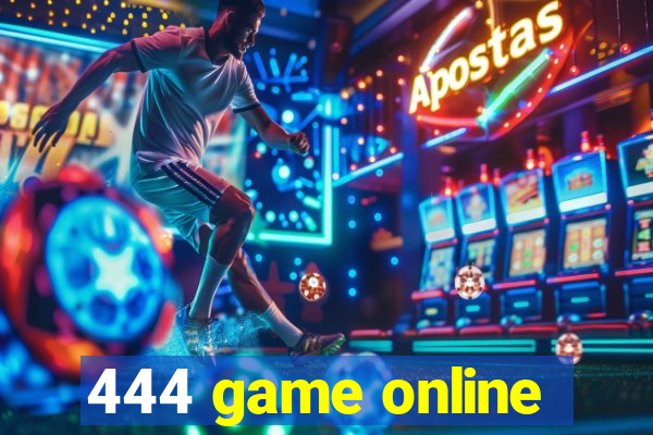 444 game online